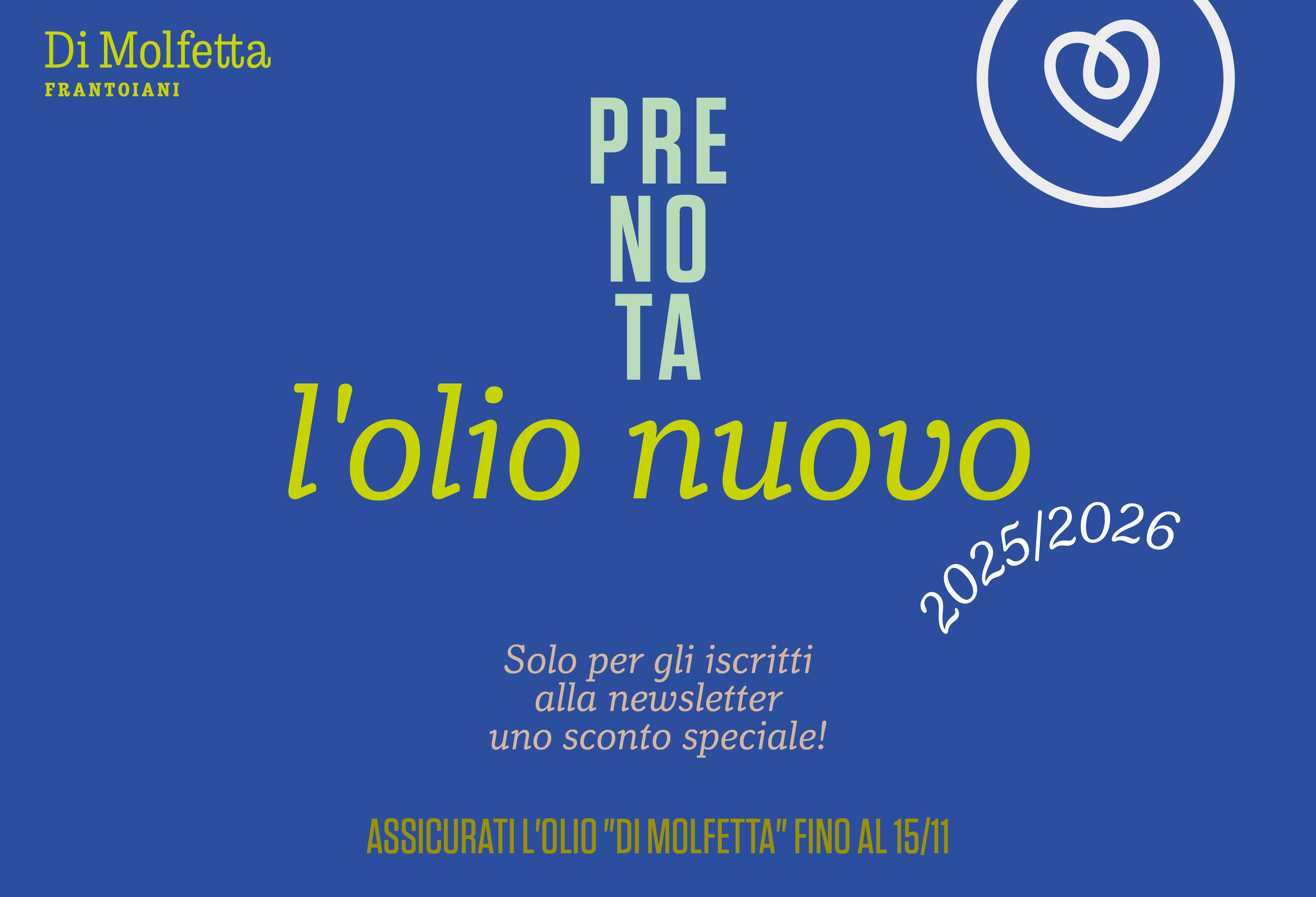 Campagna olearia 2025: prenota il tuo olio nuovo!